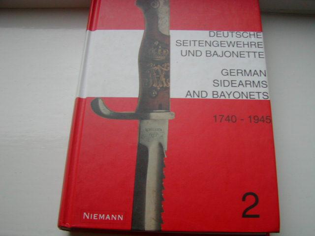 GERMAN SIDEARMS AND BAYONETS 1740-1945 BOOK PART 2
