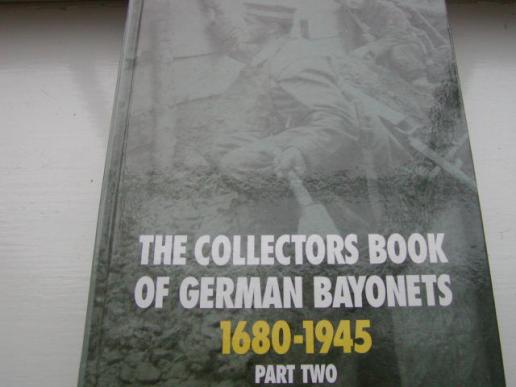 COLLECTORS BOOK OF GERMAN BAYONETS 1680-1945 PART 2 BY ROY WILLIAMS